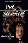Out of Mischief (World of Change #1)