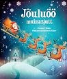 Jõuluöö muinasjutt by Clement Clarke Moore