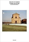 Casa d'altri e altri racconti by Silvio D'Arzo