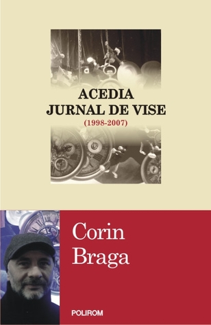 Acedia. Jurnal de vise (1998-2007)