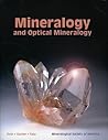 Mineralogy and Optical Mineralogy Mineralogy and Optical Mineralogy