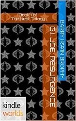 G.I. Joe: Resurgence (The Nest Trilogy Book 1)
