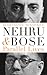 Nehru and Bose