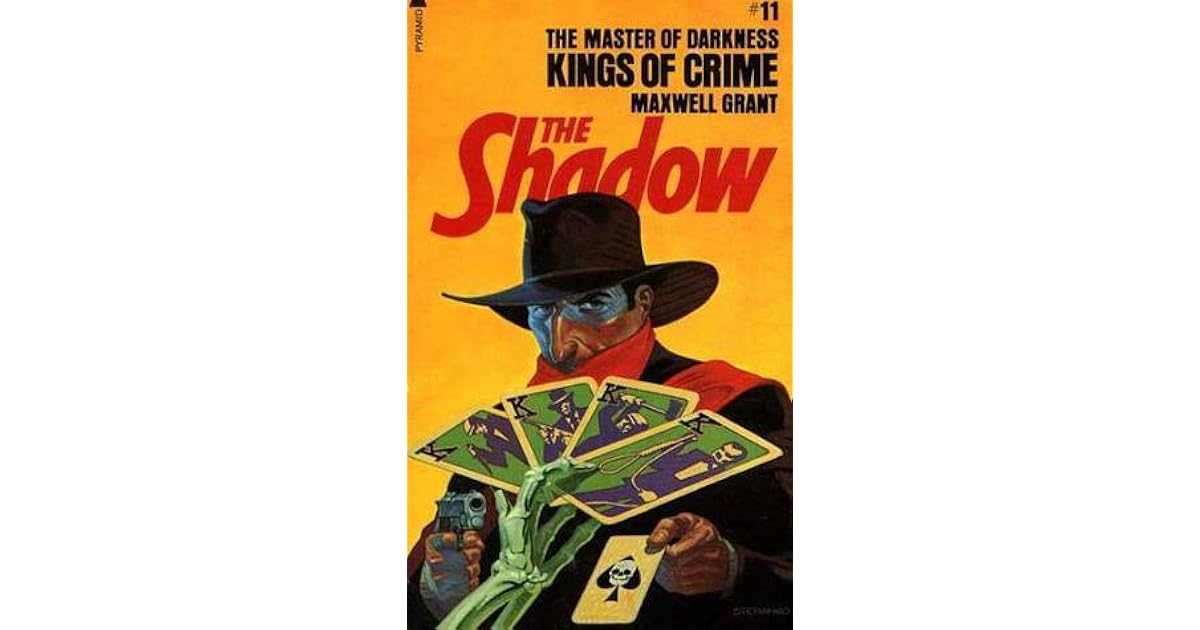Kings Of Crime (The Shadow 11) by Maxwell Grant