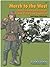 March To The West:  The German Invasion of France & The Low Countries (Warrior Series, 6517)