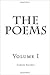 The Poems, Volume I