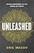 Unleashed: Being Conformed to the Image of Christ