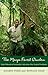The Maya Forest Garden (New Frontiers in Historical Ecology) (Volume 6)