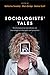 Sociologists' Tales: Contem...