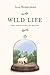 Wild Life: The Institution ...