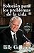 Solución para los problemas de la vida / Solution to the Problems of Life: Guía, inspiración y esperanza para los desafíos de la vida (Spanish Edition)