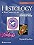 Histology: A Text and Atlas: With Correlated Cell and Molecular Biology
