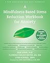 A Mindfulness-Based Stress Reduction Workbook for Anxiety
