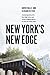 New York's New Edge: Contemporary Art, the High Line, and Urban Megaprojects on the Far West Side