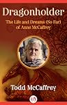 Dragonholder by Todd McCaffrey Dragonholder by Todd McCaffrey