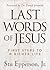 Last Words of Jesus by Stu Epperson Jr.