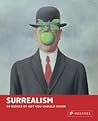 Surrealism: 50 Wo...