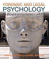 Forensic and Legal Psychology by Mark Costanzo
