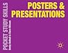 Posters and Presentations (Pocket Study Skills, 25) Posters and Presentations (Pocket Study Skills, 25)