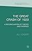 The Great Crash of 1929: A Reconciliation of Theory and Evidence (Palgrave Studies in the History of Finance)