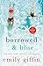 Borrowed & Blue (Darcy & Ra...