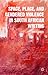 Space, Place, and Gendered Violence in South African Writing by Sorcha Gunne