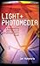 Light and Photomedia: A New History and Future of the Photographic Image (International Library of Visual Culture)