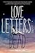 Love Letters to the Dead