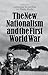 The New Nationalism and the First World War