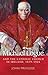 Michael Logue and the Catholic Church in Ireland, 1879–1925 by John Privilege