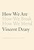 How We Are by Vincent Deary