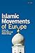 Islamic Movements of Europe