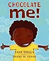 Chocolate Me! by Taye Diggs