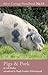 Pigs & Pork (River Cottage ...