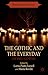 The Gothic and the Everyday: Living Gothic (Palgrave Gothic)