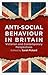 Anti-Social Behaviour in Br...