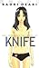 Knife: Ozaki Kaori's Short Story Collection