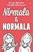 Nirmala & Normala by Sowmya Rajendran