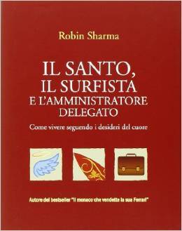 Il Santo il surfista e l'amministratore delegato