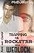 Trapping Mr. Rockstar Into Wedlock (BHOCAMP Short Story)