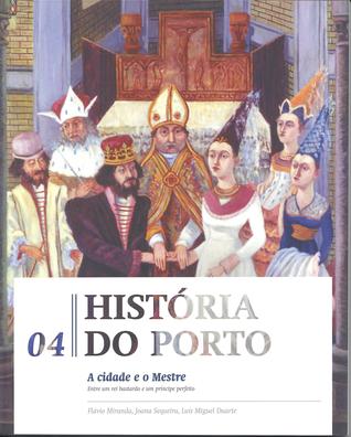 A cidade e o Mestre : entre um rei bastardo e um príncipe perfeito