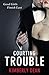 Courting Trouble (Courting #1)