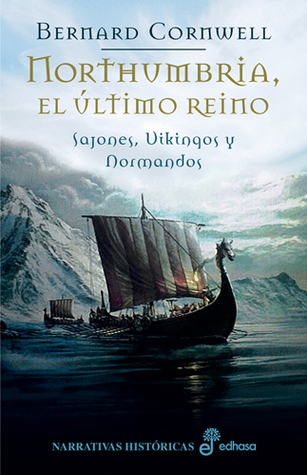 Portada de Northumbria, el último reino, de Bernard Cornwell