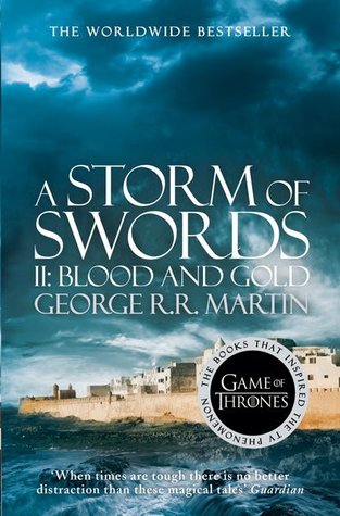 A Storm of Swords: Blood and Gold