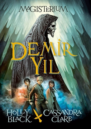 Demir Yıl (Magisterium, #1)