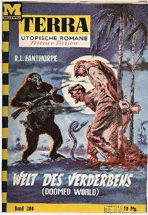 Welt des Verderbens (Terra Utopische Romane #288)