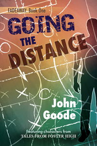 Going the Distance (Fadeaway, #1)