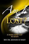 Am I Lost? A Simple Road Map To Jesus (Am I? #3) Am I Lost? A Simple Road Map To Jesus (Am I? #3)