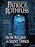 The Slow Regard of Silent Things (The Kingkiller Chronicles, #2.5)