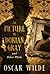 The Picture of Dorian Gray and Other Works
